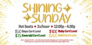 Shining Sunday Hot Seats at Prairie Wind Casino