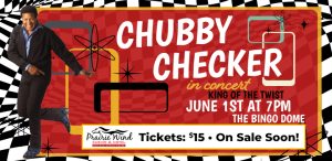Chubby Checker Live at Prairie Wind Casino