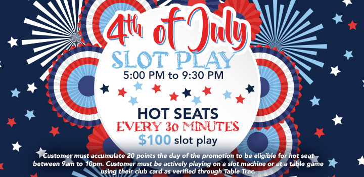 4th of July Hot Seats at Prairie Wind Casino
